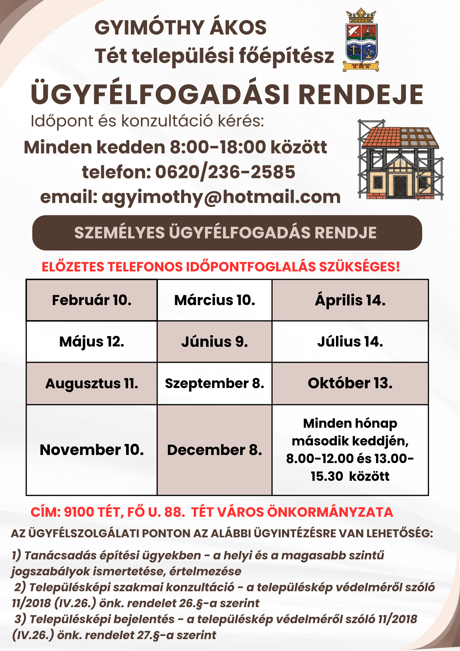 Gyimóthi Ákos Tét települési főépítész ügyfelfogadási rendje